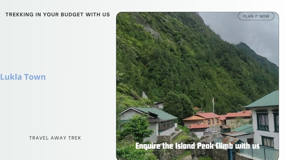 Lukla town enroute Island Peak Climb Departure For October and November