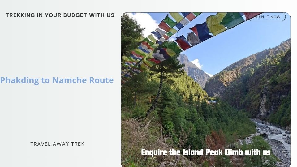 Phakding to Namche enroute Island Peak