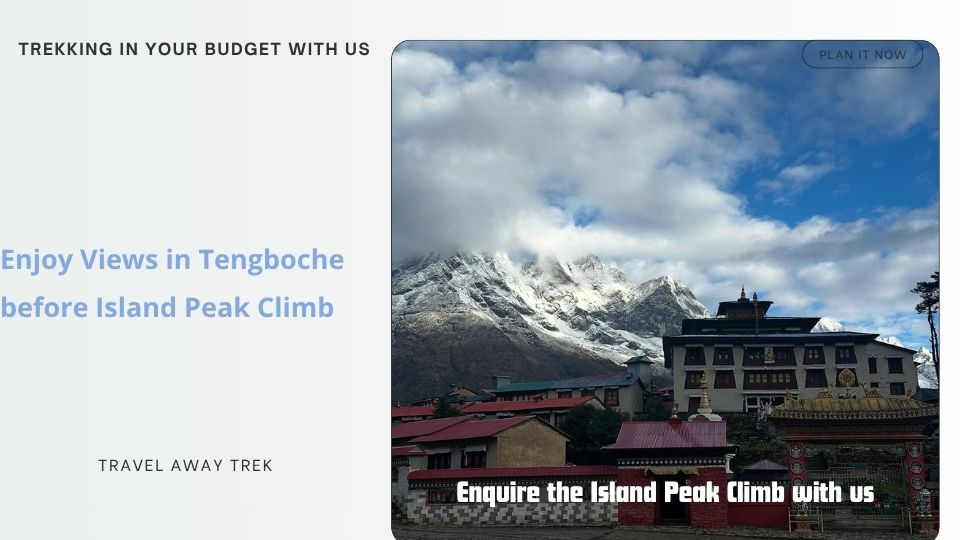 tengboche views before island peak climb